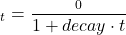 \[ &epsilon;_t = \frac{&epsilon;_0}{1 + decay \cdot t} \]