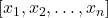 [x_1, x_2, \ldots, x_n]