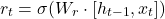 \[ r_t = \sigma(W_r \cdot [h_{t-1}, x_t]) \]