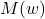 M(w)