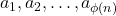 a_1, a_2, \ldots, a_{\phi(n)}