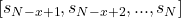 [s_{N-x+1}, s_{N-x+2}, ..., s_N]