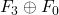 F_3 \oplus F_0