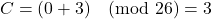 \[ C = (0 + 3) \pmod{26} = 3 \]