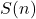 S (n)