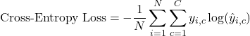 \[      \text{Cross-Entropy Loss} = -\frac{1}{N} \sum_{i=1}^{N} \sum_{c=1}^{C} y_{i,c} \log(\hat{y}_{i,c})      \]