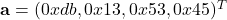 \mathbf{a} = (0xdb, 0x13, 0x53, 0x45)^T