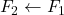 F_2 \leftarrow F_1